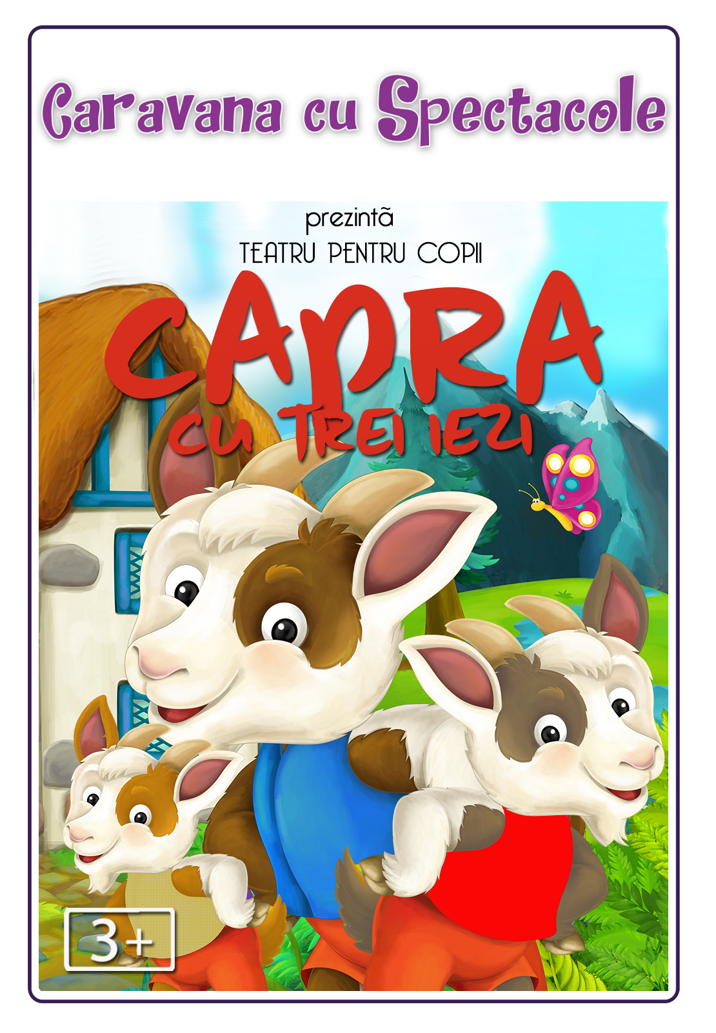 Capra cu trei iezi Live